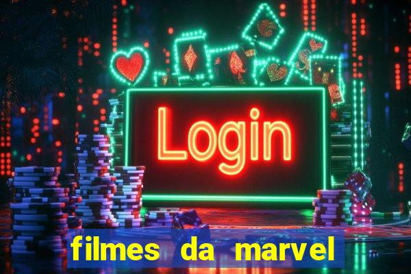 filmes da marvel completo dublado